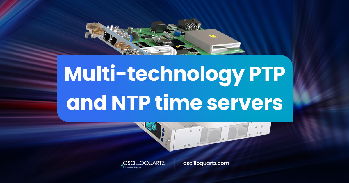 Multi-technology PTP and NTP time servers