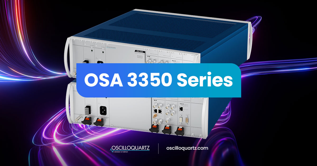 ADVA's new OSA 3350 SePRC™ optical cesium clock breaks ADVA's new OSA 3350 SePRC™ optical cesium clock breaks